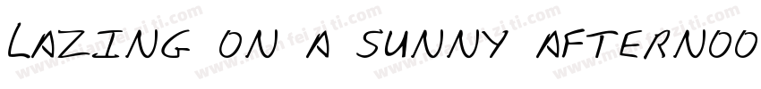 Lazing on a sunny afternoon字体转换
